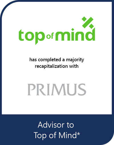 Transaction tombstone for Top of Mind – Primus Capital